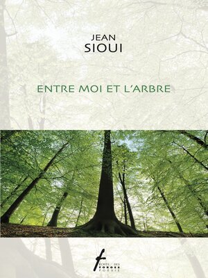 cover image of Entre moi et l'arbre